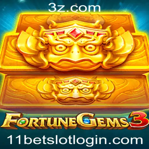 Descubra o Mundo de FortuneGems3 com 11BET Slot Login